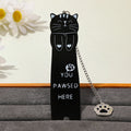 Cute black and white cat metal bookmark for sale - You Pawsed Here, a fun bookmark pendant for Thanksgiving and birthdays.